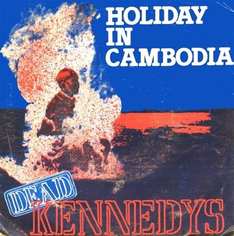 Holiday in Cambodia - Energiczny punk rock z agresywnym wokalem i tekstami pełnymi buntu